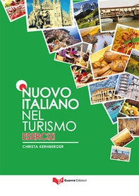 Nuovo italiano nel turismo. Esercizi - Librerie.coop