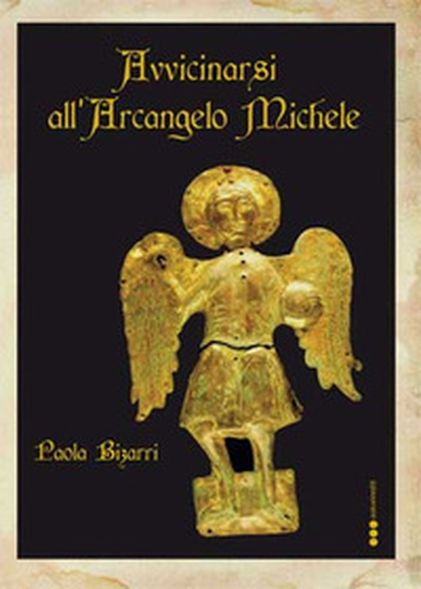 Avvicinarsi all'Arcangelo Michele - Librerie.coop Avvicinarsi all'Arcangelo Michele - Librerie.coop