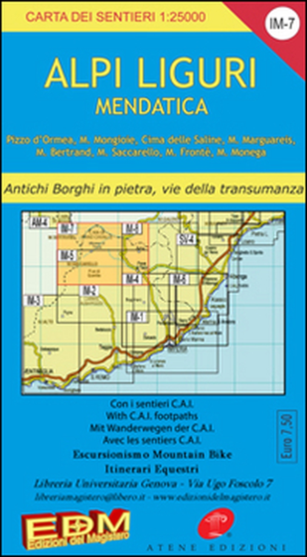 IM7 alpi liguri, Mendatica alta via dei monti liguri. Sentieri - Librerie.coop IM7 alpi liguri, Mendatica alta via dei monti liguri. Sentieri - Librerie.coop