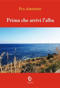 Prima che arrivi l'alba - Librerie.coop