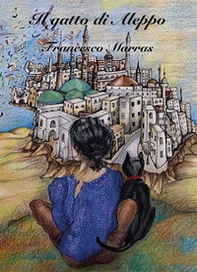 Il gatto di Aleppo - Librerie.coop