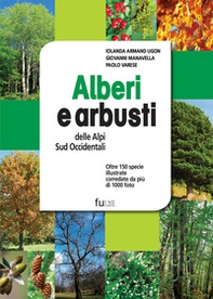 Alberi e arbusti delle Alpi Occidentali - Librerie.coop