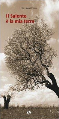 Il Salento è la mia terra - Librerie.coop Il Salento è la mia terra - Librerie.coop