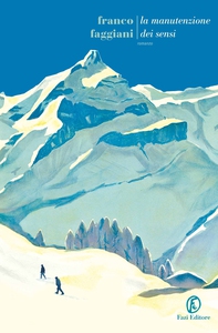 La manutenzione dei sensi - Librerie.coop La manutenzione dei sensi - Librerie.coop