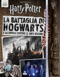 La battaglia di Hogwarts. Harry Potter - Librerie.coop La battaglia di Hogwarts. Harry Potter - Librerie.coop