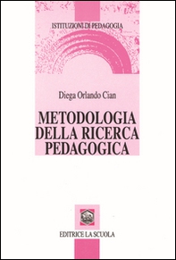 Metodologia della ricerca pedagogica - Librerie.coop