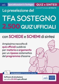 La preselezione del TFA sostegno. 2500 quiz ufficiali - Librerie.coop