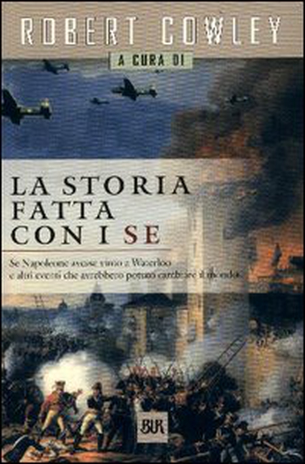 La storia fatta con i se - Librerie.coop La storia fatta con i se - Librerie.coop