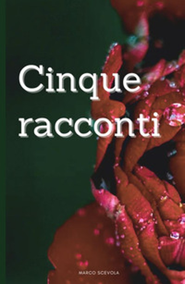 Cinque racconti - Librerie.coop Cinque racconti - Librerie.coop