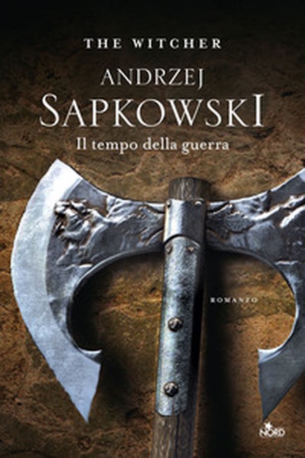 Il tempo della guerra. The Witcher - Vol. 4 - Librerie.coop Il tempo della guerra. The Witcher - Vol. 4 - Librerie.coop