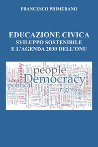 Educazione civica, sviluppo sostenibile e l'agenda 2030 dell'Onu - Librerie.coop