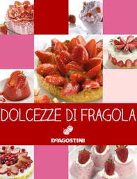 Dolcezze di fragola - Librerie.coop