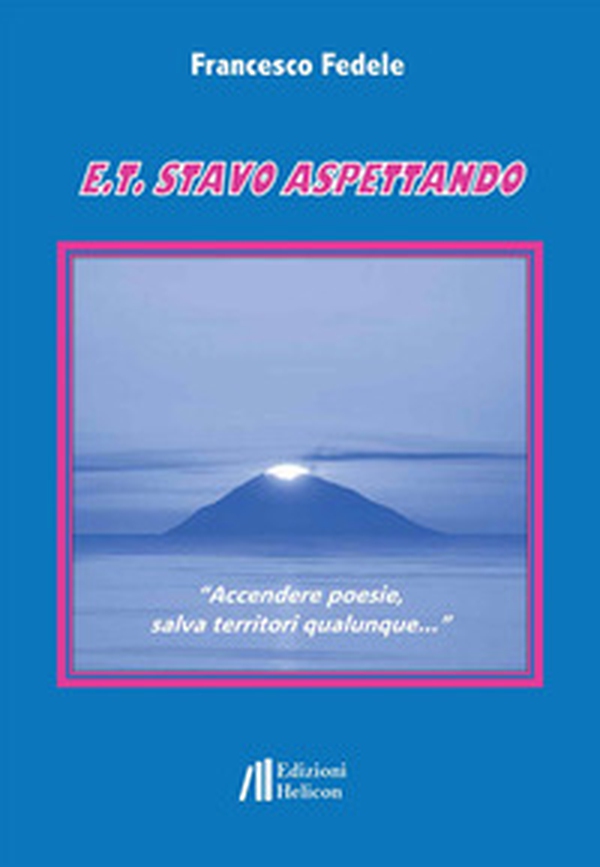 E.T. Stavo aspettando - Librerie.coop E.T. Stavo aspettando - Librerie.coop