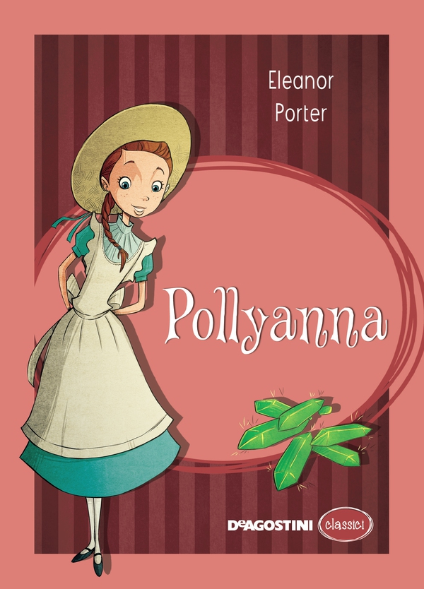 Pollyanna - Librerie.coop Pollyanna - Librerie.coop
