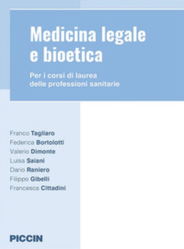 Medicina legale e bioetica. Per i corsi di laurea delle professioni sanitarie - Librerie.coop Medicina legale e bioetica. Per i corsi di laurea delle professioni sanitarie - Librerie.coop