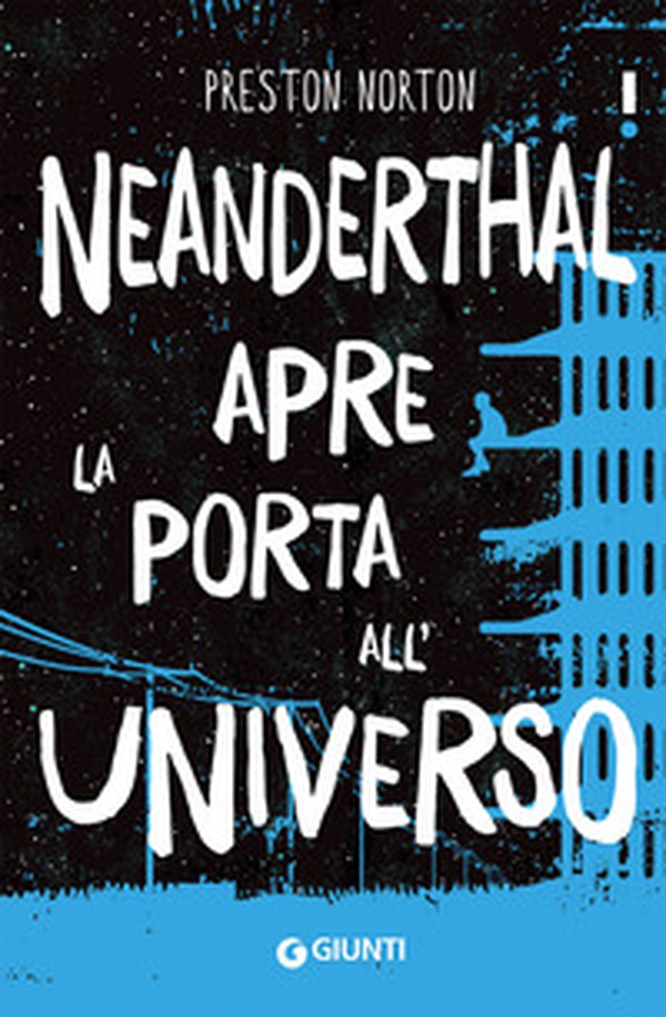 Neanderthal apre la porta all'universo - Librerie.coop Neanderthal apre la porta all'universo - Librerie.coop