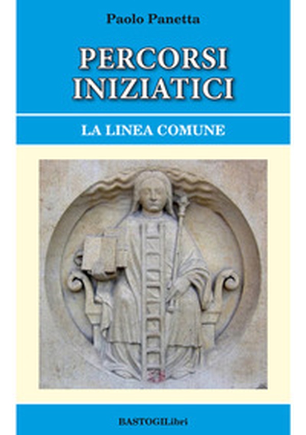 Percorsi iniziatici. La linea comune - Librerie.coop Percorsi iniziatici. La linea comune - Librerie.coop