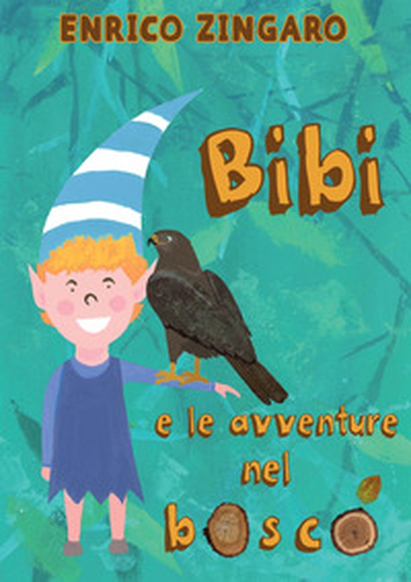 Bibi e le avventure nel bosco - Librerie.coop Bibi e le avventure nel bosco - Librerie.coop