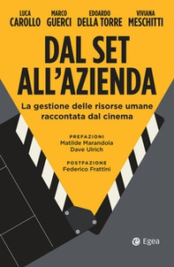 Dal set all'azienda. La gestione delle risorse umane raccontata dal cinema - Librerie.coop