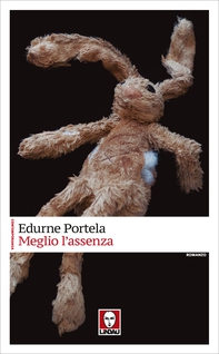 Meglio l'assenza - Librerie.coop