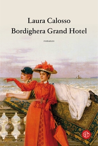 Bordighera Grand Hotel - Librerie.coop Bordighera Grand Hotel - Librerie.coop