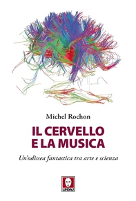 Il cervello e la musica - Librerie.coop Il cervello e la musica - Librerie.coop