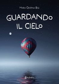 Guardando il cielo - Librerie.coop