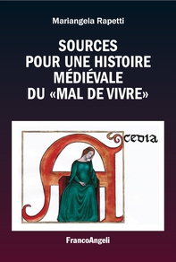 Sources pour une histoire médiévale du "mal de vivre" - Librerie.coop Sources pour une histoire médiévale du "mal de vivre" - Librerie.coop