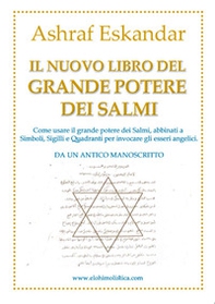 Il nuovo libro del grande potere dei Salmi. Da un antico manoscritto - Librerie.coop Il nuovo libro del grande potere dei Salmi. Da un antico manoscritto - Librerie.coop
