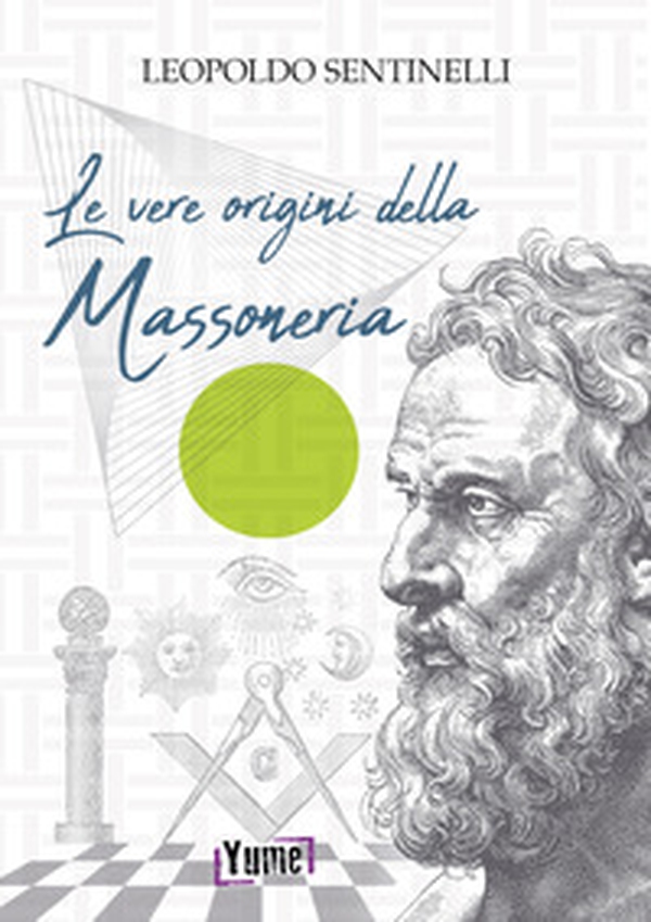 Le vere origini della massoneria - Librerie.coop Le vere origini della massoneria - Librerie.coop