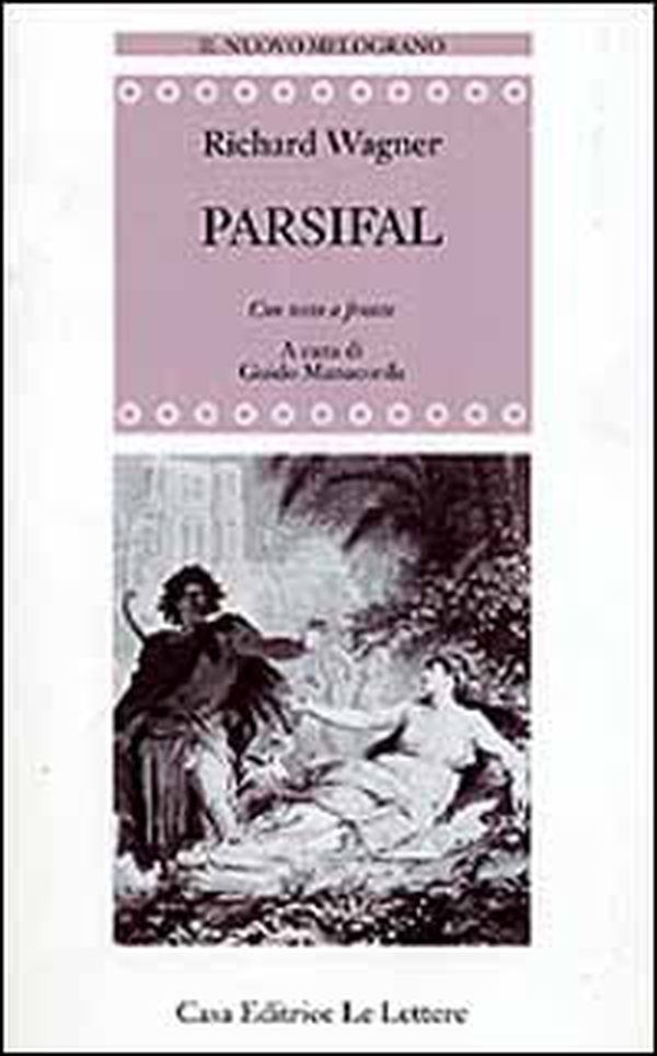 Parsifal. Testo tedesco a fronte - Librerie.coop Parsifal. Testo tedesco a fronte - Librerie.coop