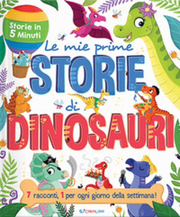 Le mie prime storie di dinosauri - Librerie.coop Le mie prime storie di dinosauri - Librerie.coop