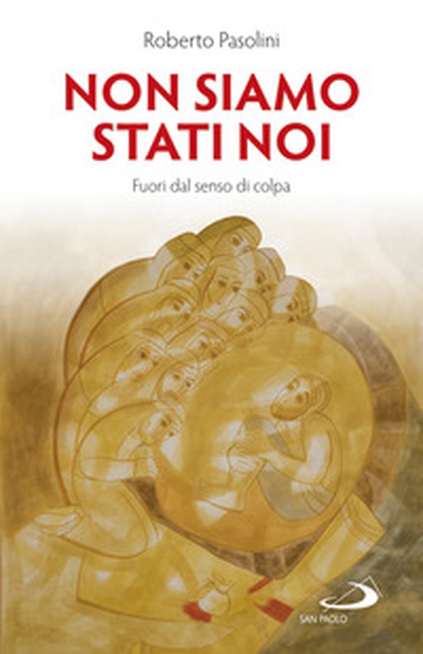Non siamo stati noi. Fuori dal senso di colpa - Librerie.coop Non siamo stati noi. Fuori dal senso di colpa - Librerie.coop