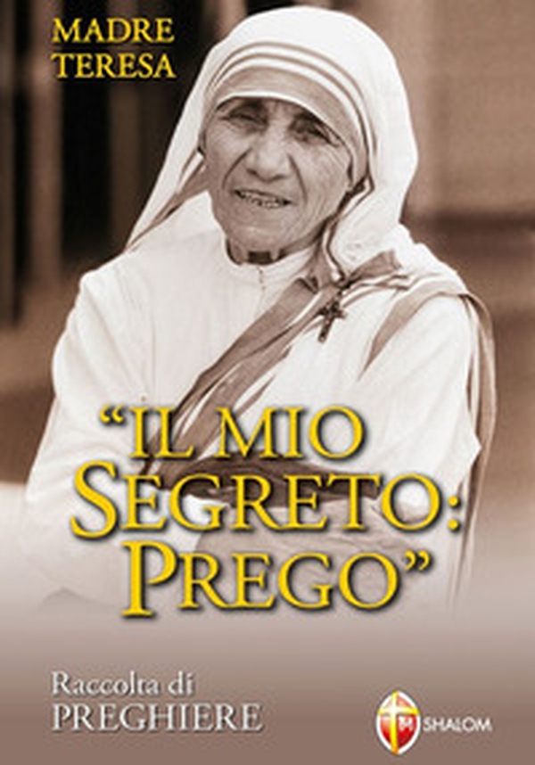 Il mio segreto: prego - Librerie.coop Il mio segreto: prego - Librerie.coop