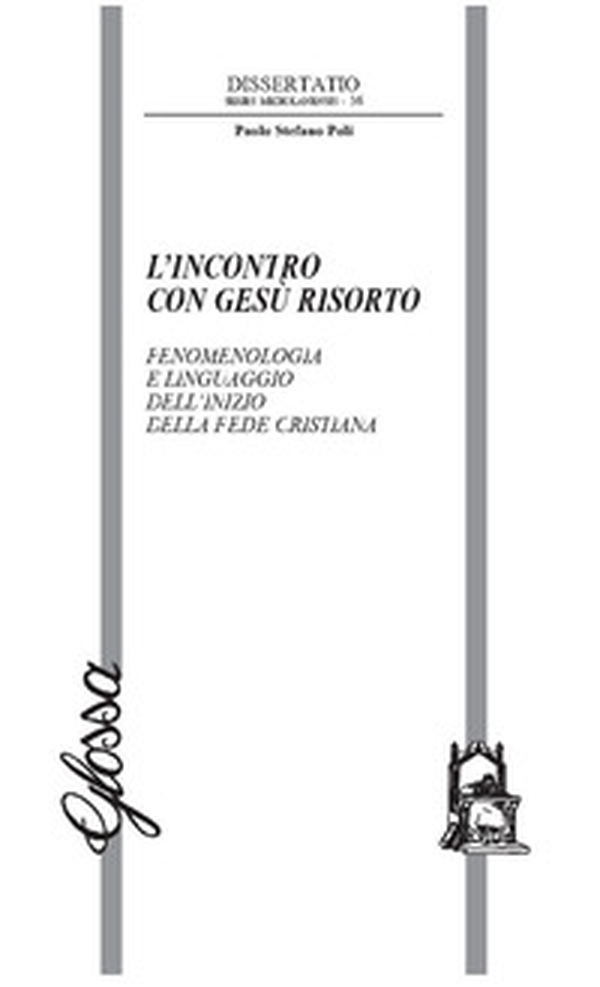 L'incontro con Gesù risorto. Fenomenologia e linguaggio dell'inizio della fede cristiana - Librerie.coop L'incontro con Gesù risorto. Fenomenologia e linguaggio dell'inizio della fede cristiana - Librerie.coop