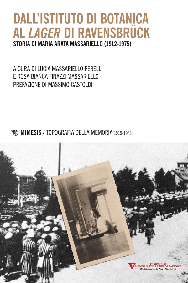 Dall’istituto di botanica al lager di Ravensbrück - Librerie.coop Dall’istituto di botanica al lager di Ravensbrück - Librerie.coop