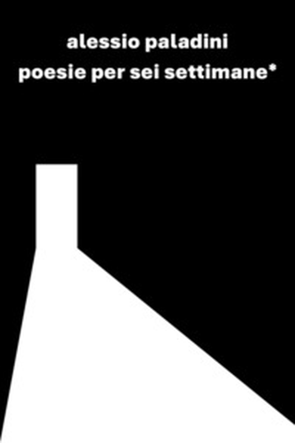 Poesie per sei settimane - Librerie.coop Poesie per sei settimane - Librerie.coop
