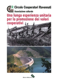 Una lunga esperienza unitaria per la promozione dei valori cooperativi - Librerie.coop