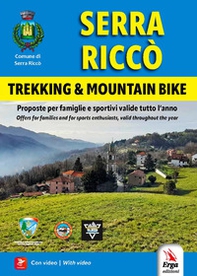 Serra Riccò. Trekking & mountain bike - Librerie.coop Serra Riccò. Trekking & mountain bike - Librerie.coop