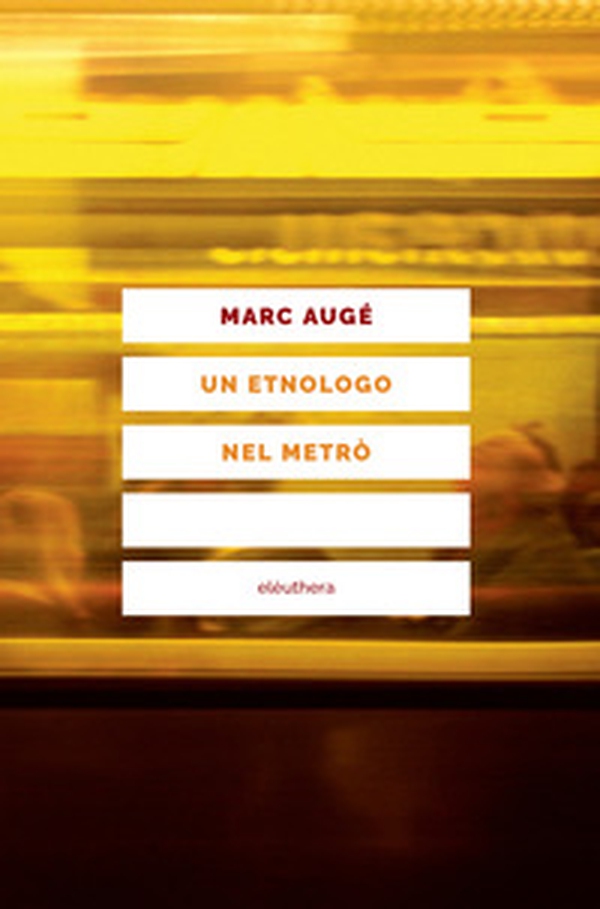 Un etnologo nel metrò - Librerie.coop Un etnologo nel metrò - Librerie.coop