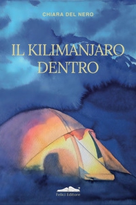 Il Kilimanjaro dentro - Librerie.coop