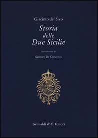 Storia delle due Sicilie dal 1847 al 1861 - Librerie.coop