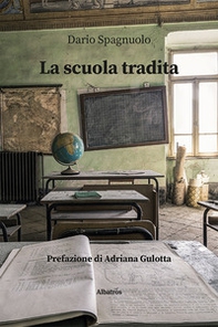 La scuola tradita - Librerie.coop