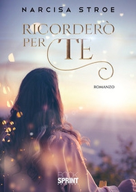 Ricorderò per te - Librerie.coop