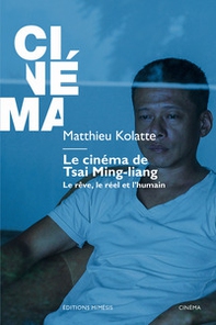 Le cinéma de Tsai Ming-liang - Librerie.coop