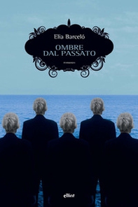 Ombre dal passato - Librerie.coop Ombre dal passato - Librerie.coop