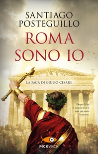 Roma sono io. La saga di Giulio Cesare - Librerie.coop
