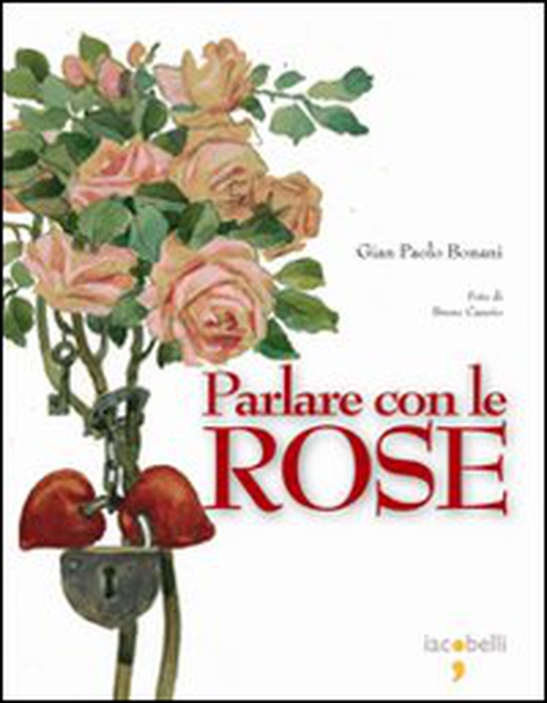 Parlare con le rose - Librerie.coop Parlare con le rose - Librerie.coop