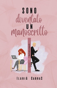 Sono diventato un manoscritto - Librerie.coop