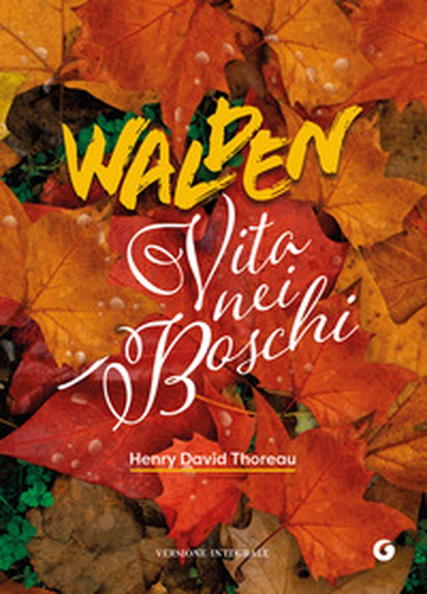 Walden. Vita nei boschi - Librerie.coop Walden. Vita nei boschi - Librerie.coop